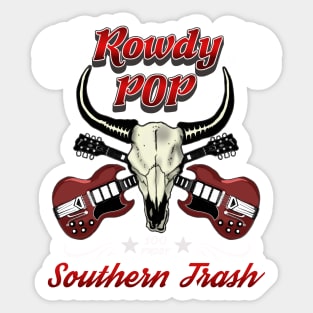 RowdyPOP Southern Trash Sticker